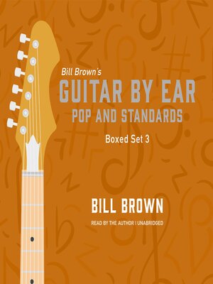 cover image of Guitar by Ear, Pop and Standards Box Set 3